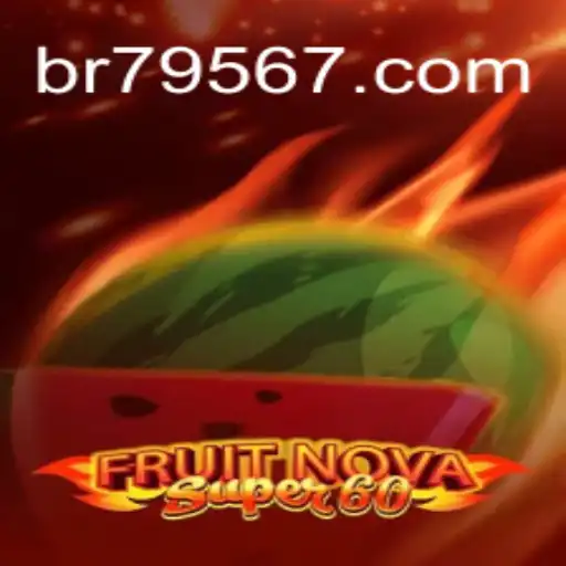Explore the Thrills of FruitNovaSuper60: A Game for Enthusiasts